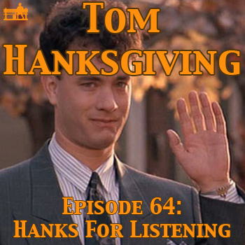 64 - Hanks For Listening